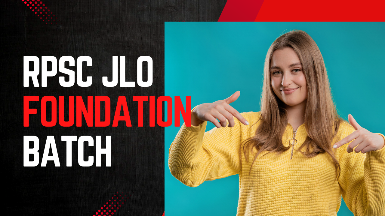 RPSC JLO FOUNDATION BATCH