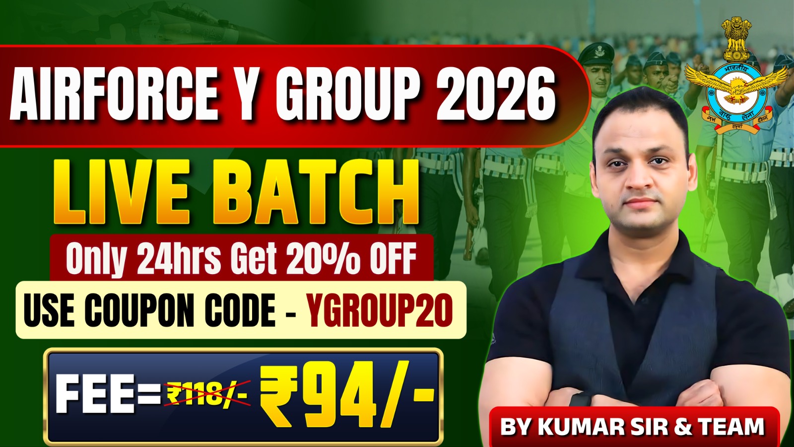 AIRFORCE Y- GROUP ( LIVE BATCH )