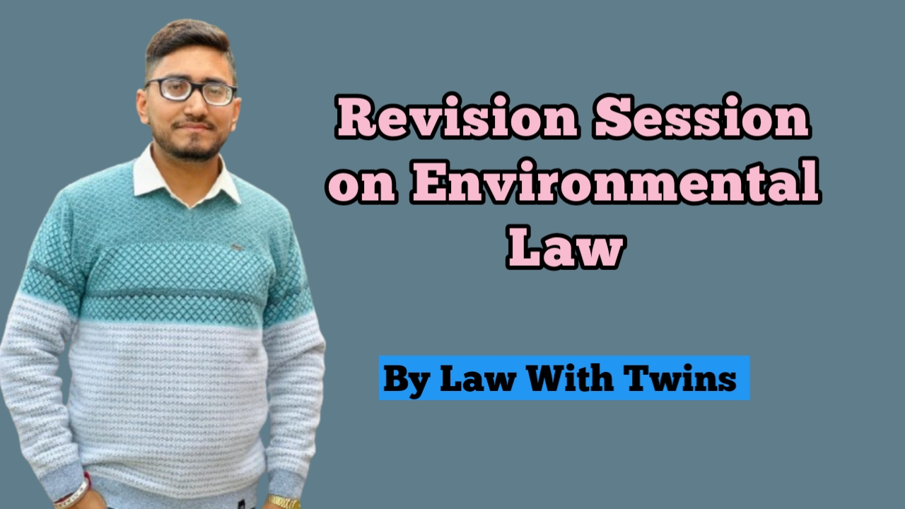 Environmental Law ( Revision session)