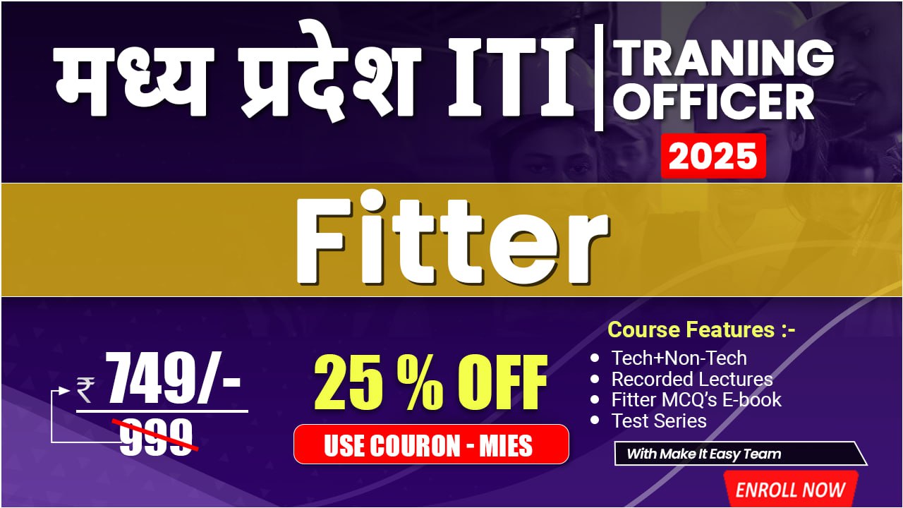 MP ITI Training Officer Fitter (Tech + Non Tech)