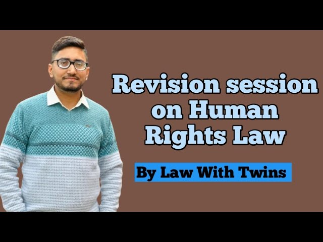 Human Rights ( Revision Session)