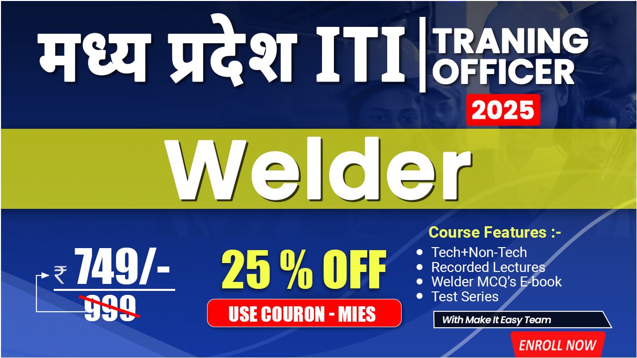 MP ITI Training Officer Welder (Tech + Non Tech)