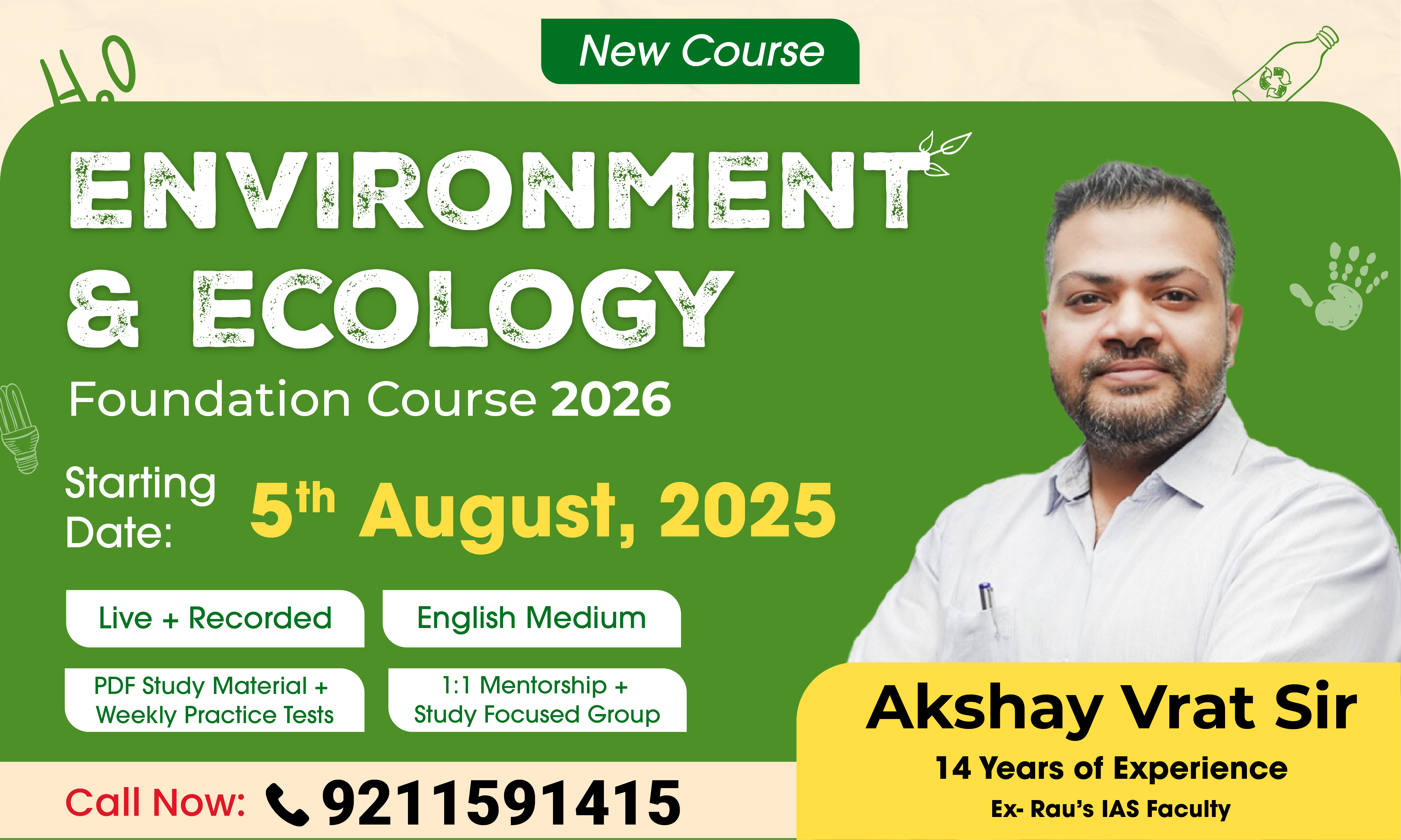Environment & Ecology Foundation Course + 1 : 1 Mentorship (For UPSC Prelims & Mains 2026)