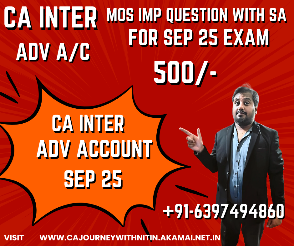 ADVANCE ACCOUNT MAY 25 & SEP 25 MOST IMP QUESTION WITH SA 