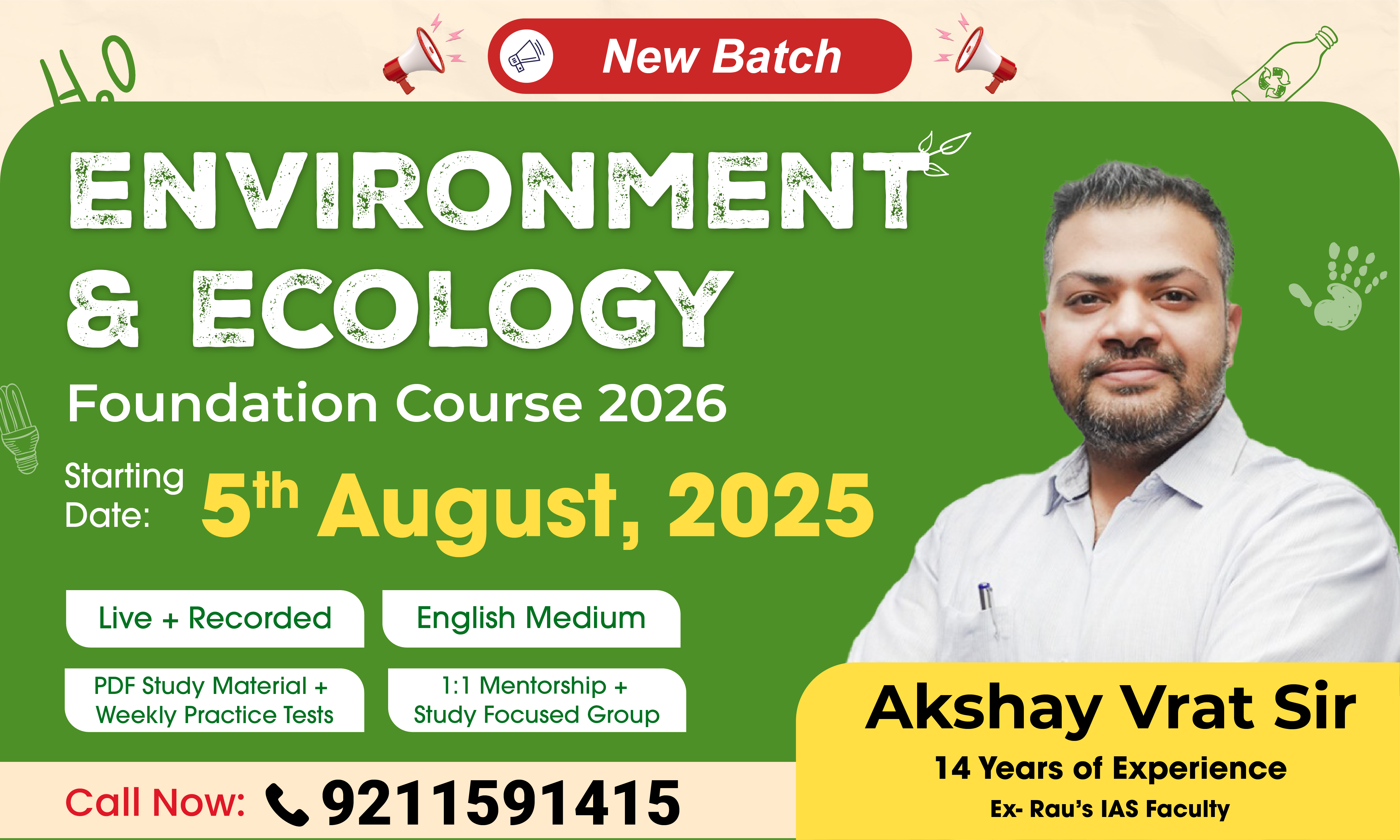 Environment & Ecology Foundation Course + 1 : 1 Mentorship (For UPSC Prelims & Mains 2026)