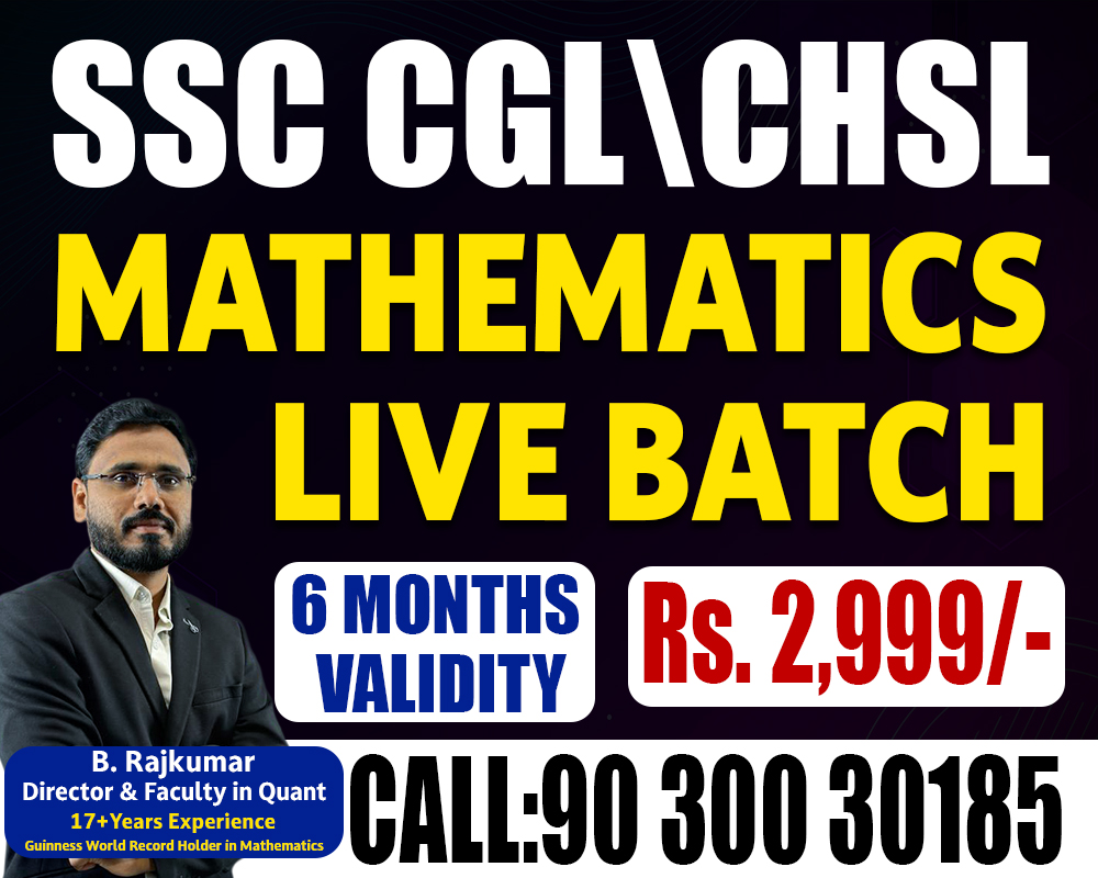 SSC CGL/CHSL MATHS LIVE BATCH JULY - 2025 (6 MONTHS)
