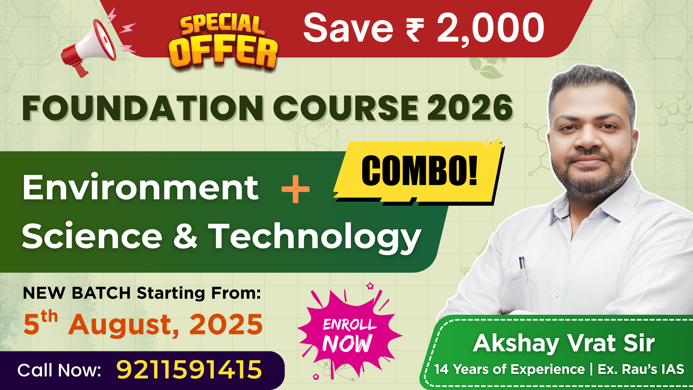 Environment and Science & Technology Foundation Course + 1 : 1 Mentorship (For UPSC Prelims & Mains 2026)