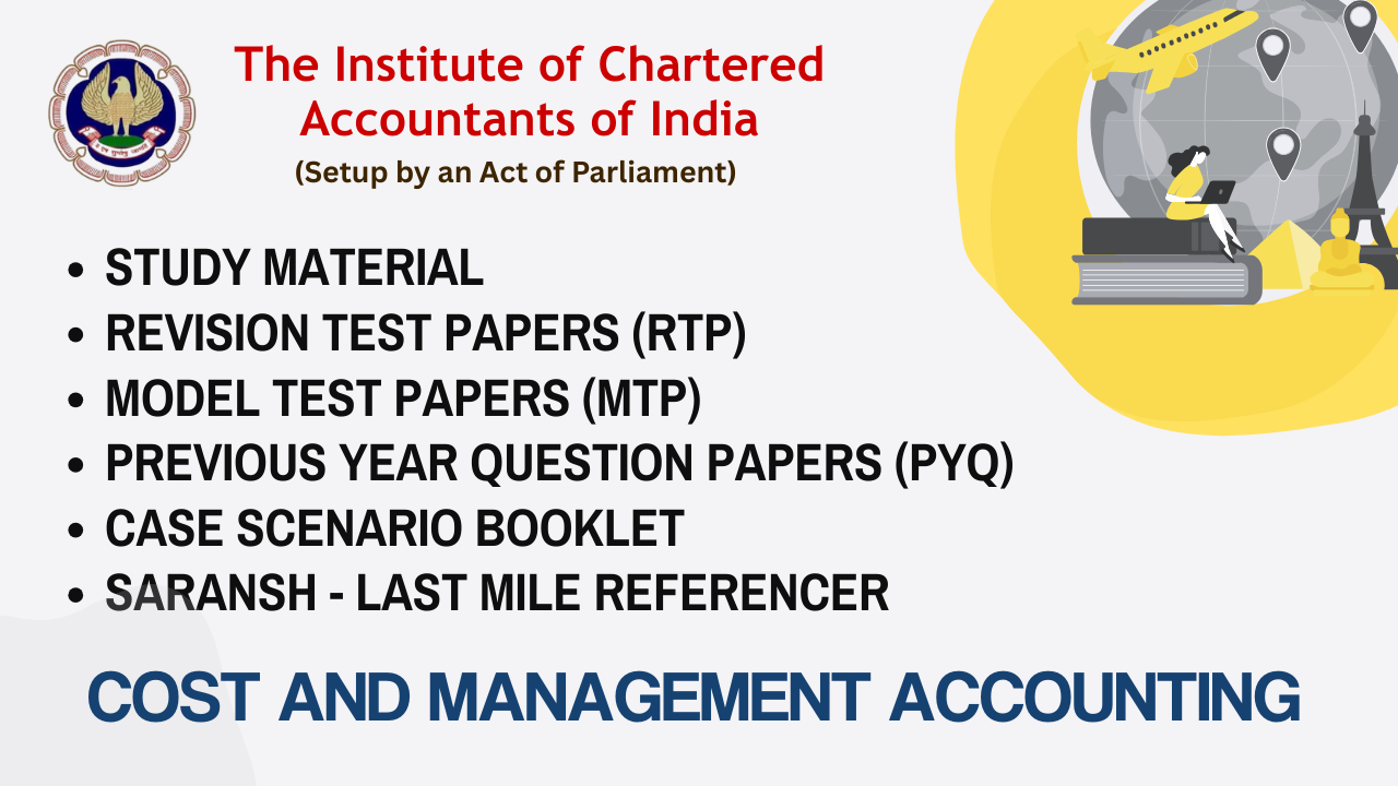 Paper-4: Cost and Management Accounting