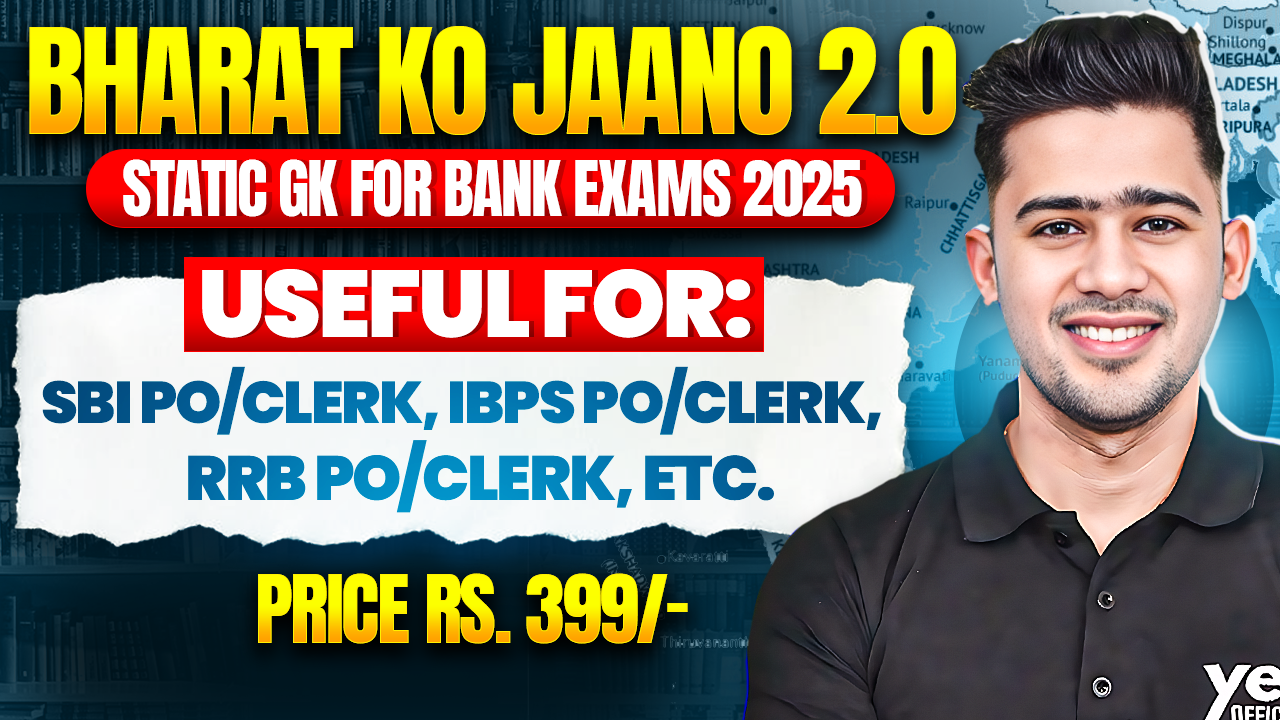 Bharat Ko Jaano 2.0 (Static GK for All Bank Exams 2025)