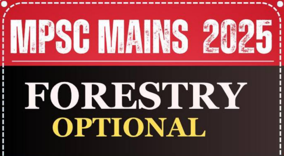 FORESTRY Optional For MPSC 2025