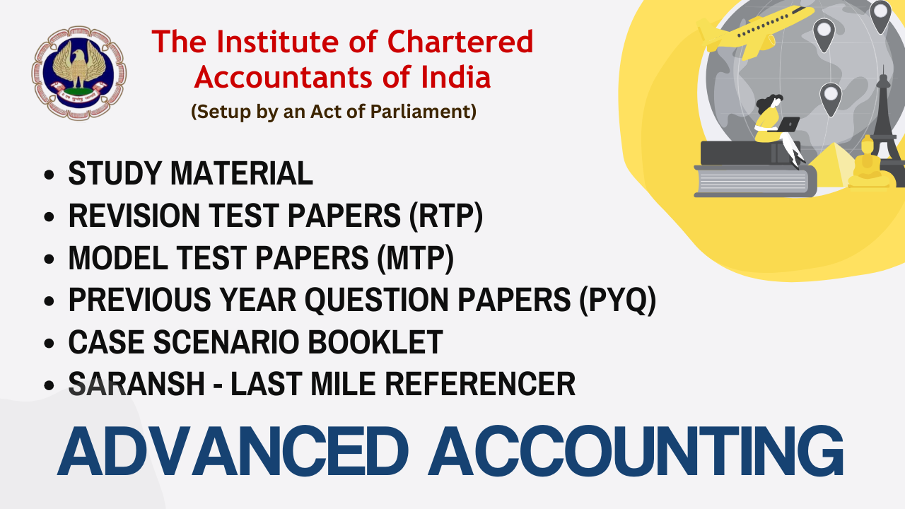 Paper-1: Advanced Accounting