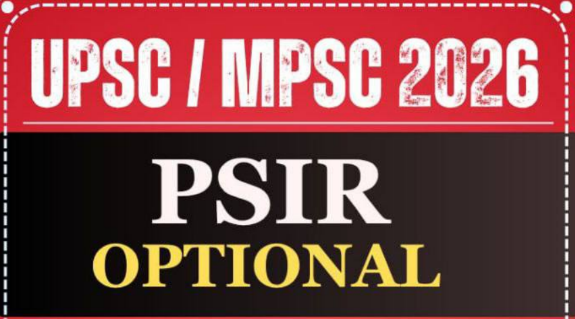 PSIR Optional For UPSC/MPSC 2026