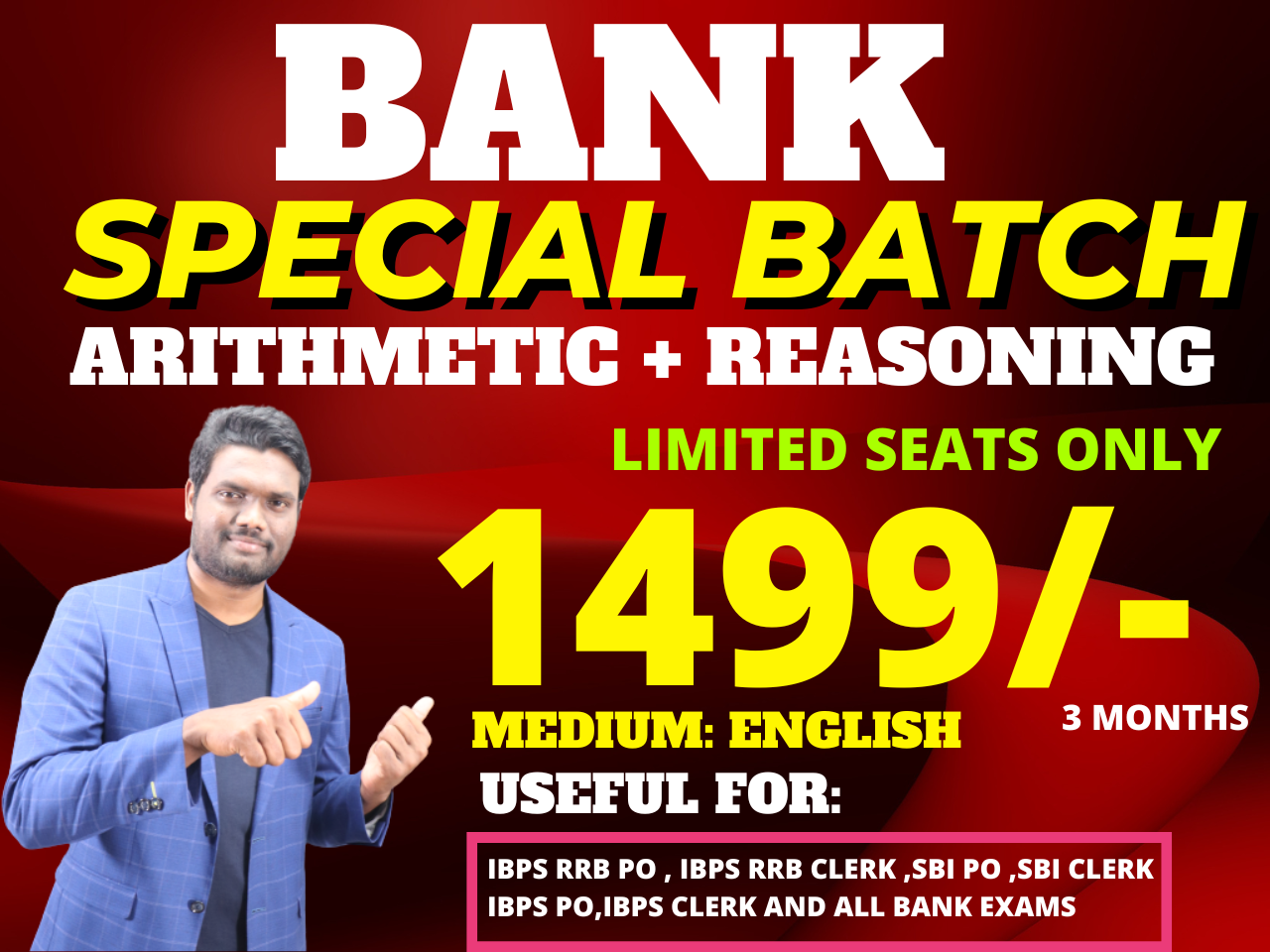 BANK SPECIAL BATCH ( ARITHMETIC + REASONING ) PRELIMS+MAINS CLASSES ENGLISH MEDIUM | CL04 *