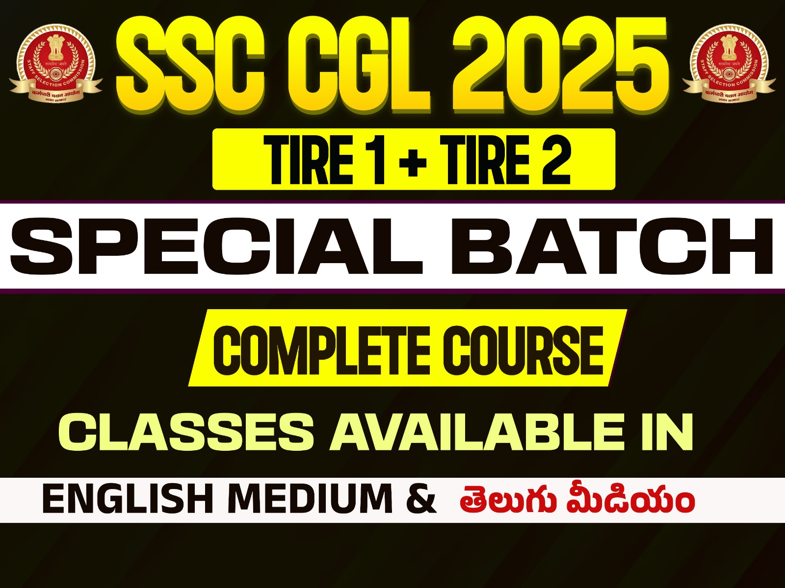 SSC CGL ( T-I & T-II) COMPLETE COURSE SEPARATE ENGLISH & TELUGU MEDIUM CLASSES *