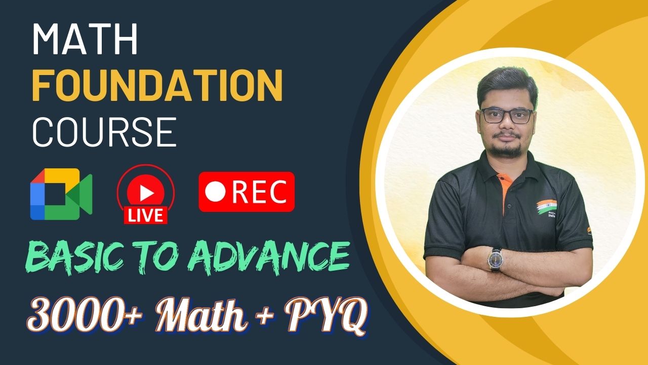 MATH Foundation Course (🔴LIVE)