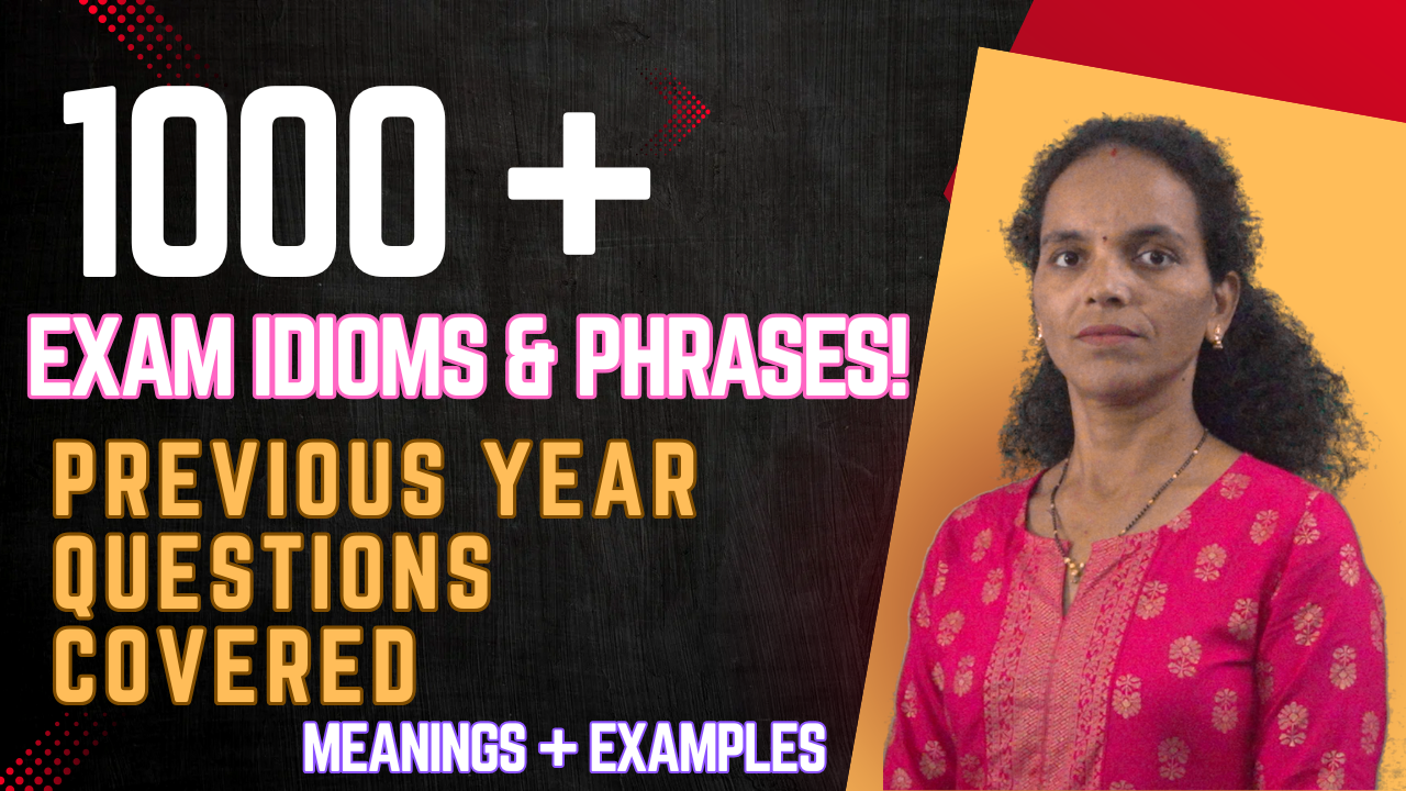 1000 Idioms & Phrases (asked in Exams)