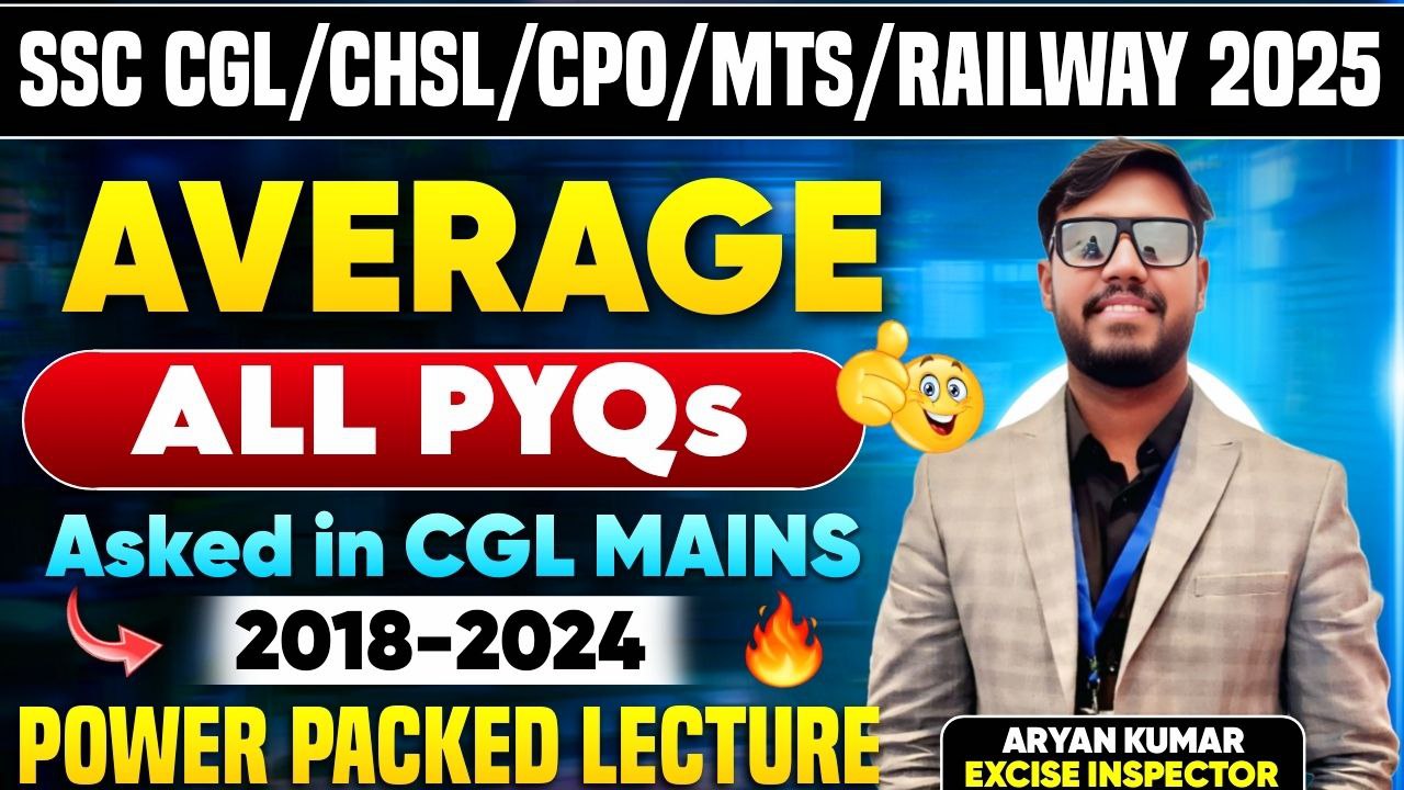MATHS One Shots PDFS (CHAPTER-WISE) All PYQs asked in SSC CGL MAINS 2018-24 