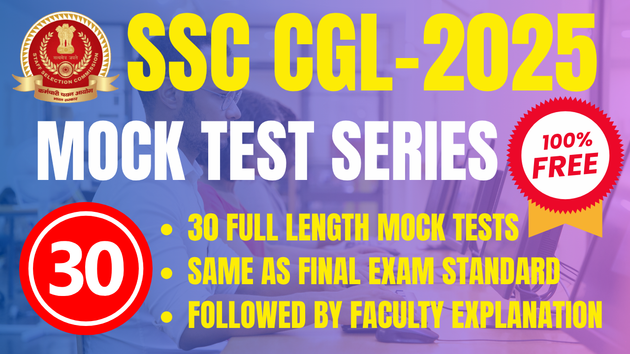 SSC-CGL 2025 MOCK TESTS