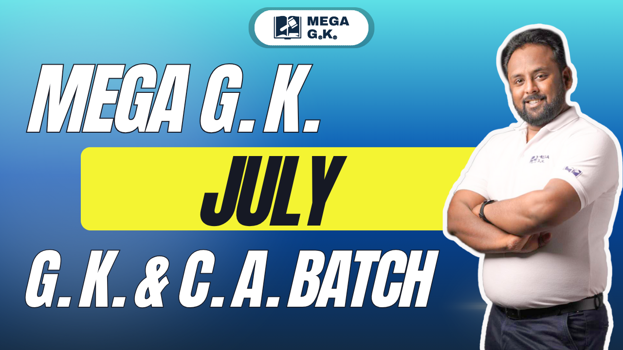 MEGA G.K. JULY BATCH 