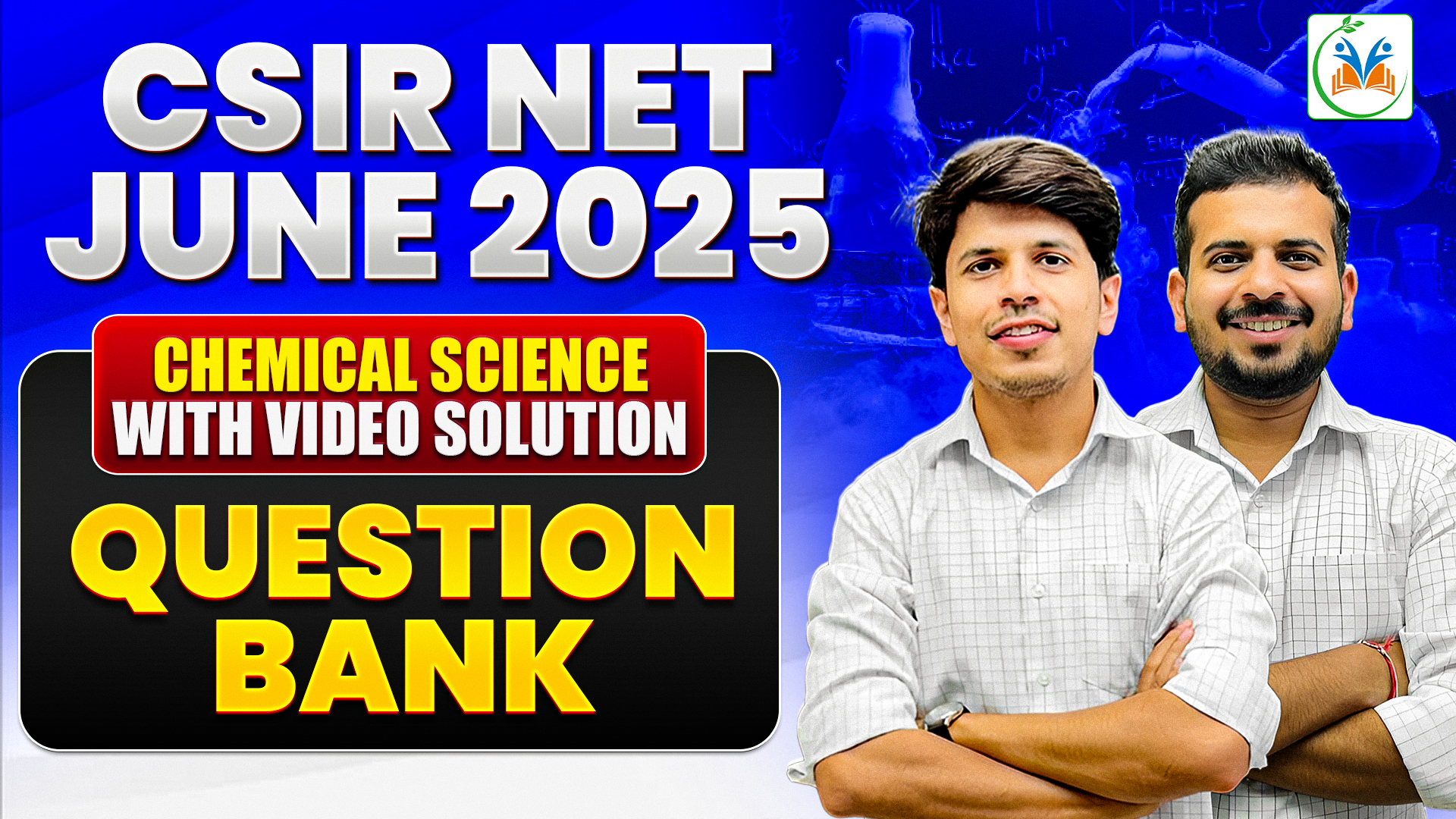 Question Bank For CSIR NET June 2025 (Chemical Science With Video Solution)