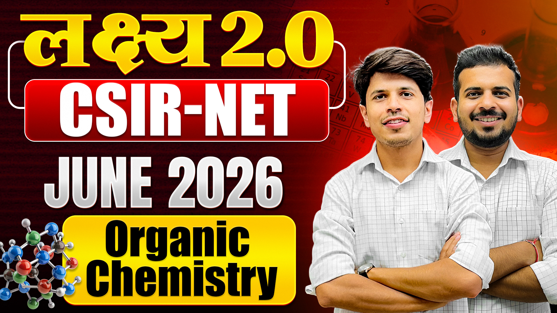 लक्ष्य 2.0 Batch for CSIR NET Organic Chemistry – JUNE 2026 Batch