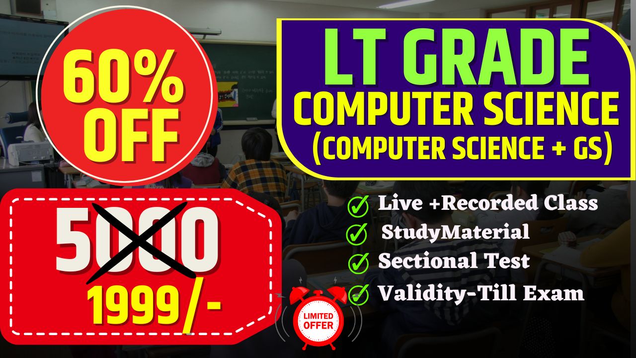 LT GRADE - COMPUTER SCIENCE+GS BATCH