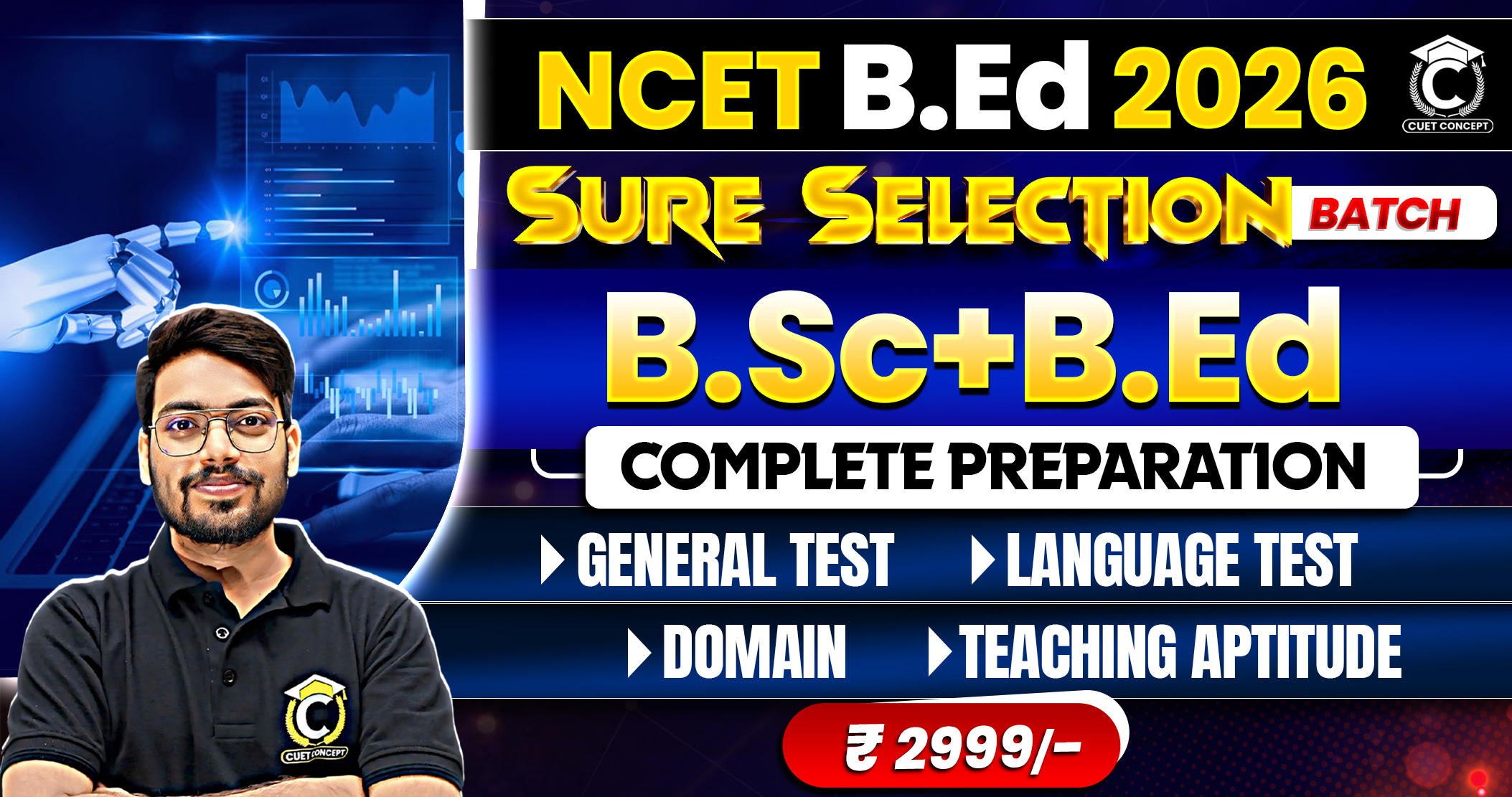 NCET 2026 BSc + B.Ed Preparation (Sure Selection Batch)