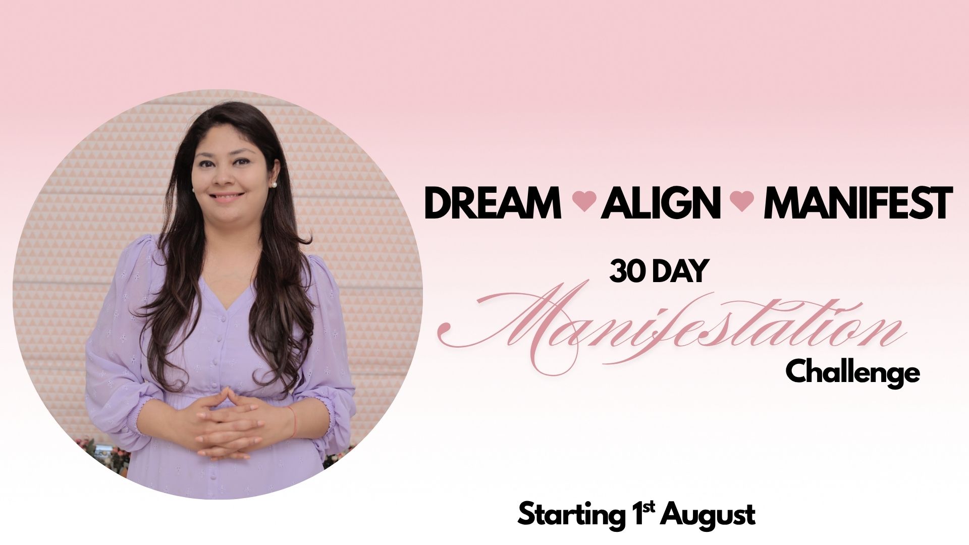 Dream. Align. Manifest. A 30-Day Manifestation Challenge