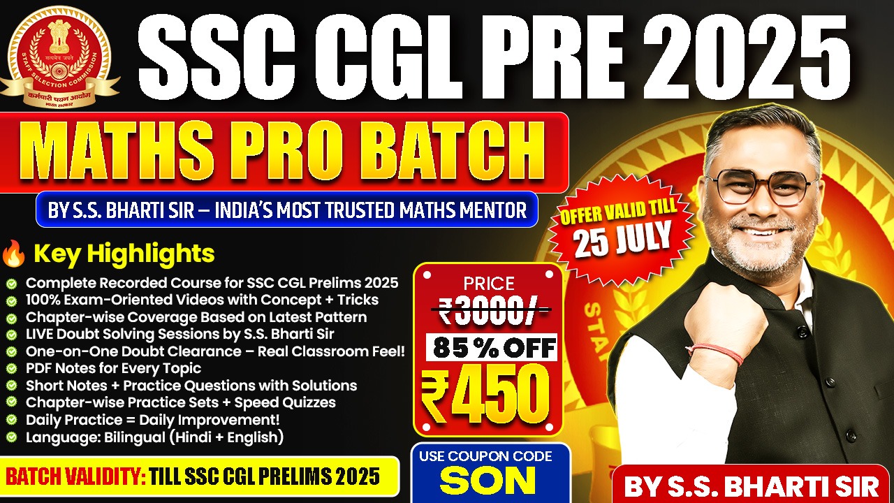 SSC CGL PRE 2025 (Maths Pro Batch)