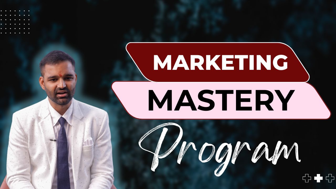 Marketing Mastery Program