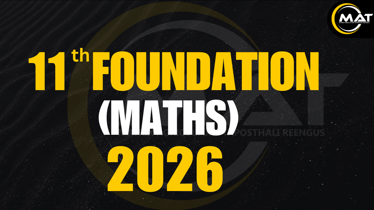 11th FOUNDATION MATHS - 2026