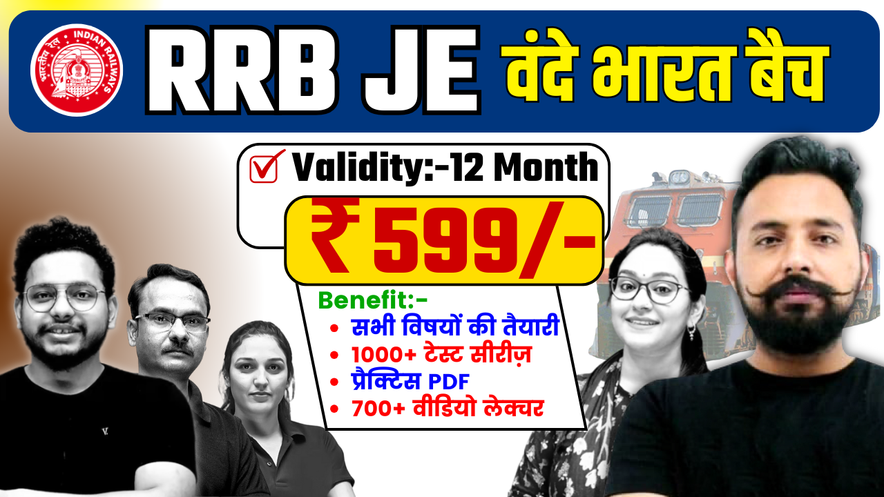 RRB JE वंदे भारत बैच 2025-26 (Vande Bhaarat Batch) Full Course