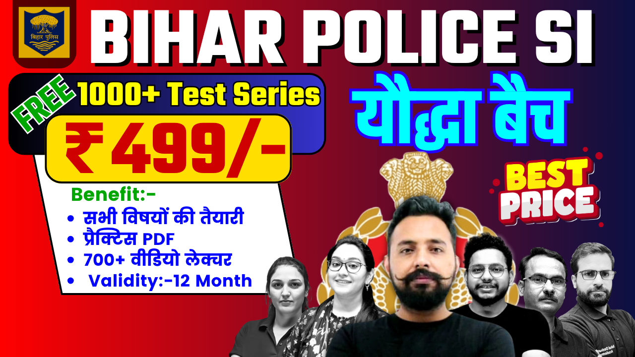 BIHAR POLICE SI यौद्धा बैच (YODHHA BATCH ) Full Course 2025
