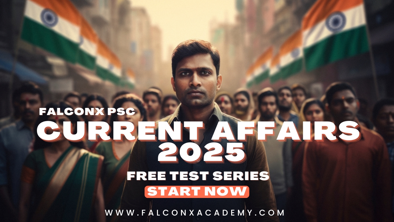 CURRENT AFFAIRS 2025 Free Test series