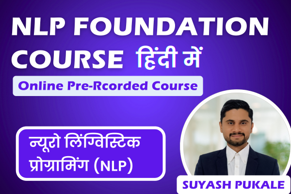 NLP Foundation Pre-Recorded Course in Hindi