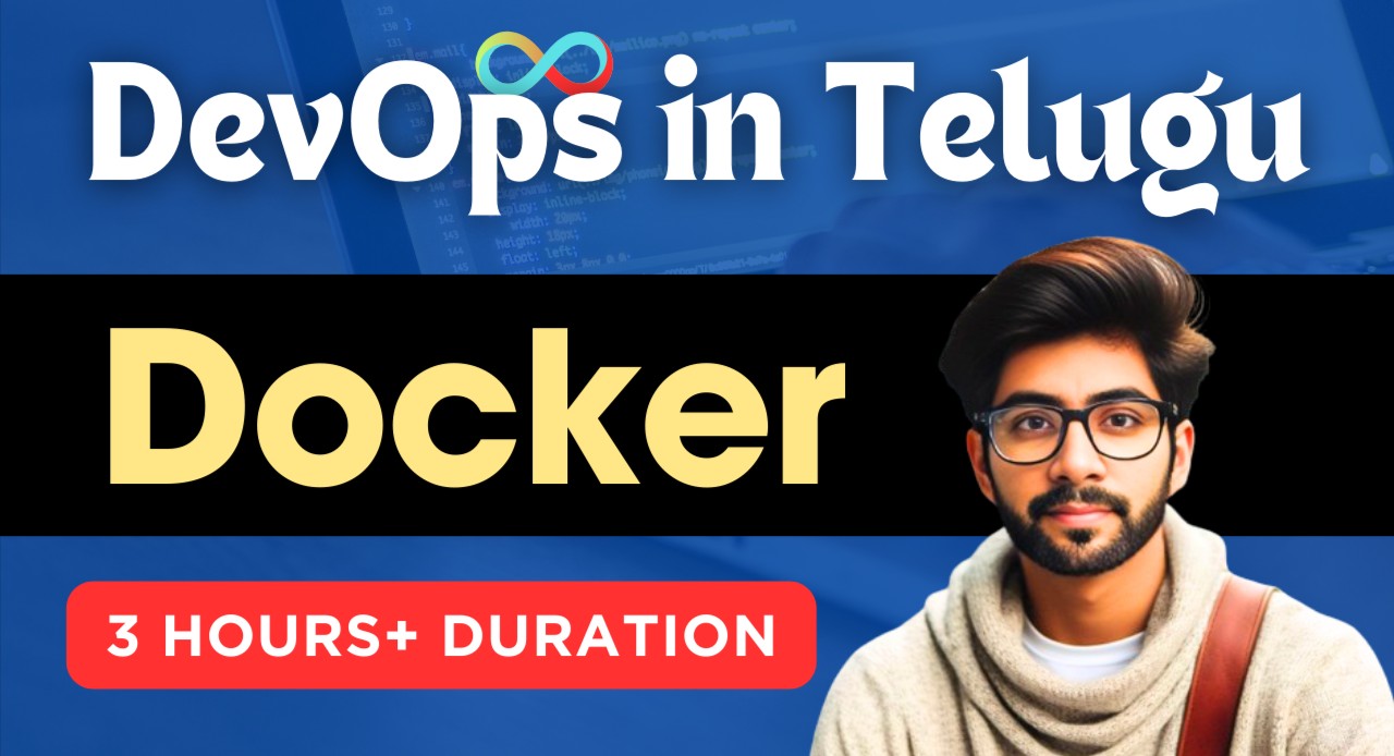 Docker Course in Telugu | 3 Hours+ Duration | Vamsi Bhavani Courses