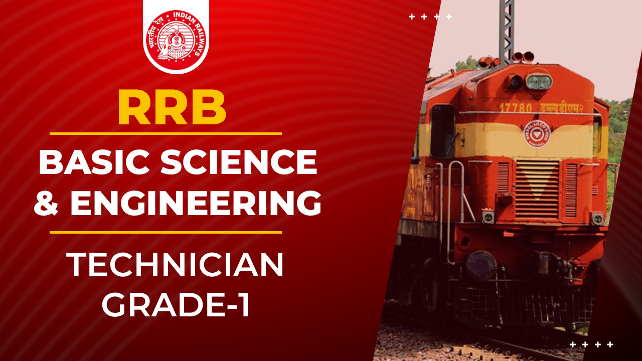 Basic Science & Engineering (Technician Gr-I)
