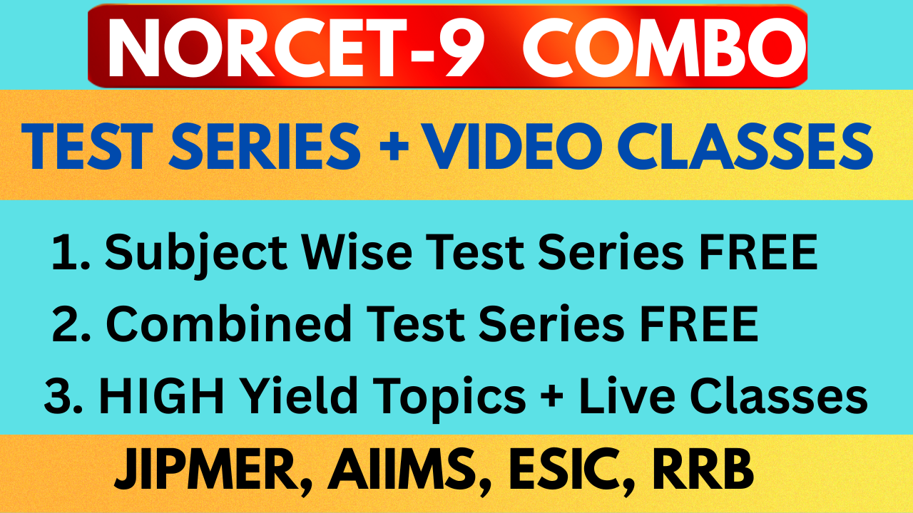NORCET-9: VIDEO CLASS+TEST SERIES PLAN