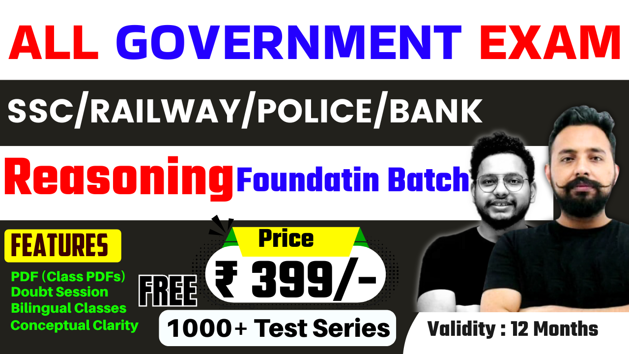 Reasoning Foundation Batch for All Government Exam 2025-26