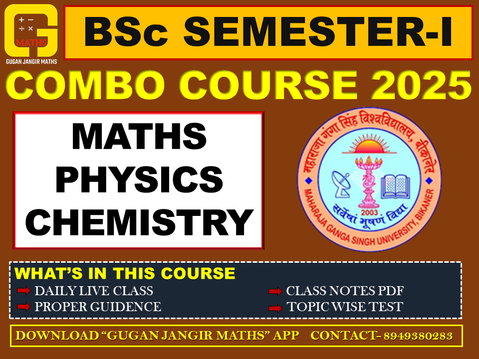 BSc SEM-I MATHS+PHYSICS+CHEMISTRY (COMBO) [MGSU-2025]