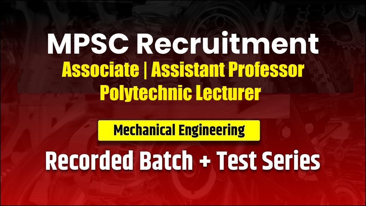 Associate professor | Assistant Professor | Polytechnic Lecturer  Mechanical Engineering | Recorded Batch