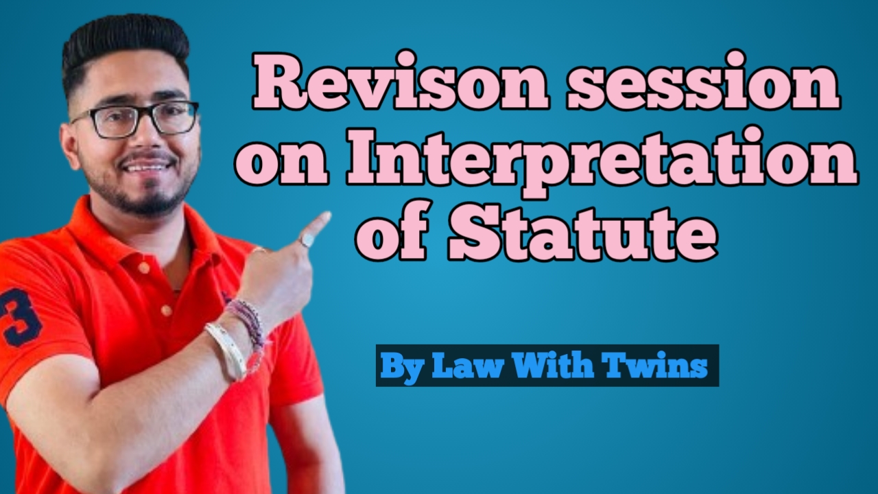 Interpretation of Statute ( Revision)