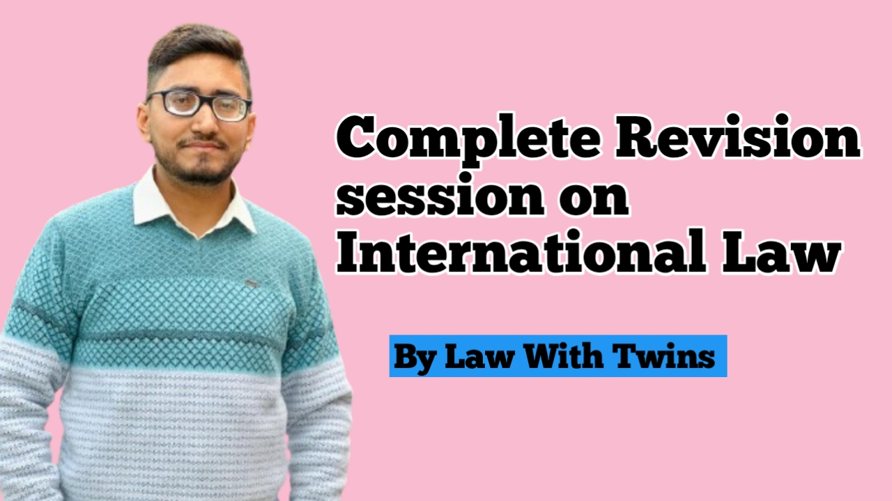 Public International Law ( Revision Session)