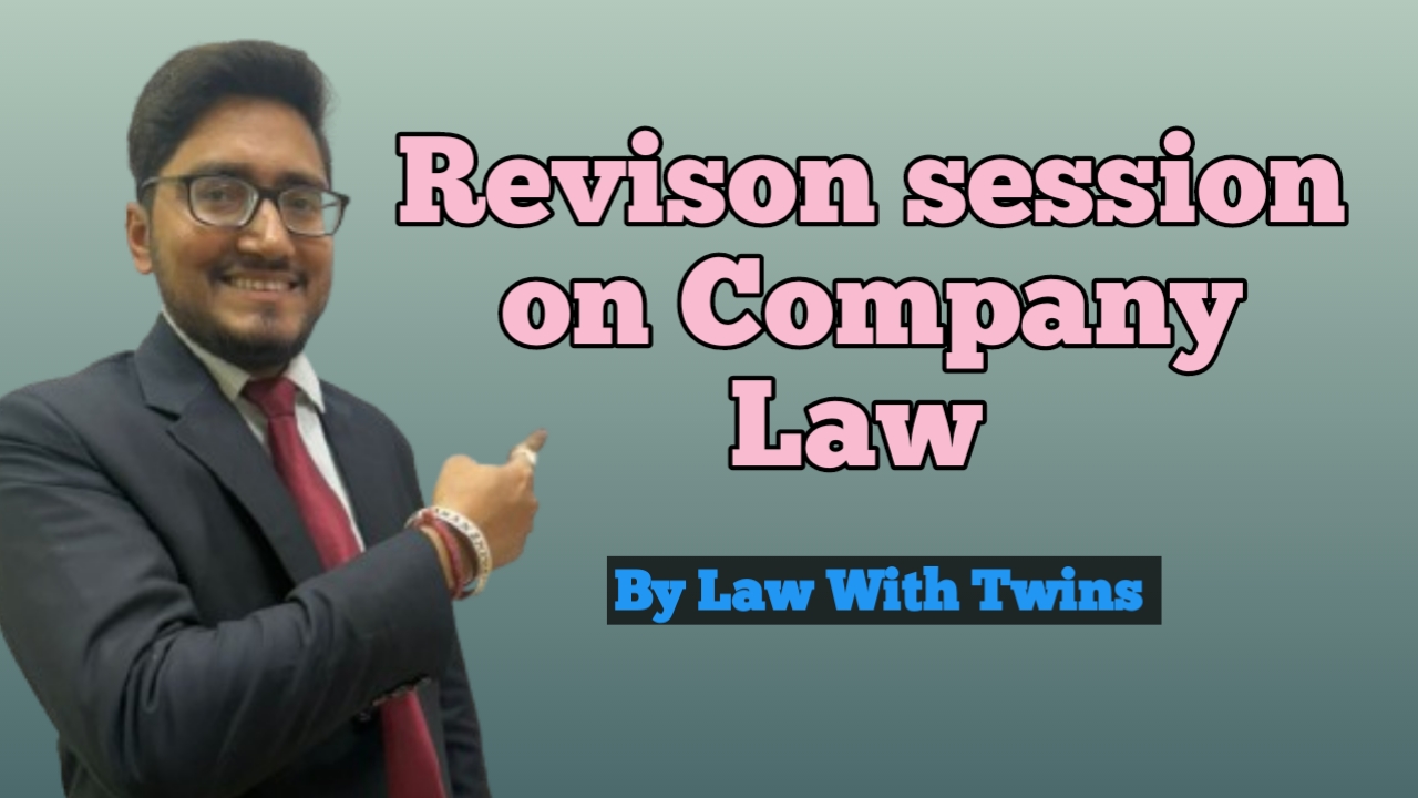 Company Law ( Revision Session)