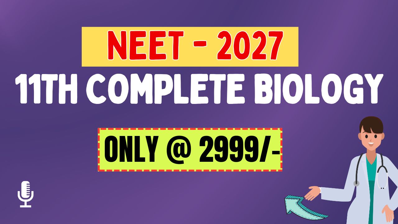 NEET 2027 - 11th Complete Biology Batch