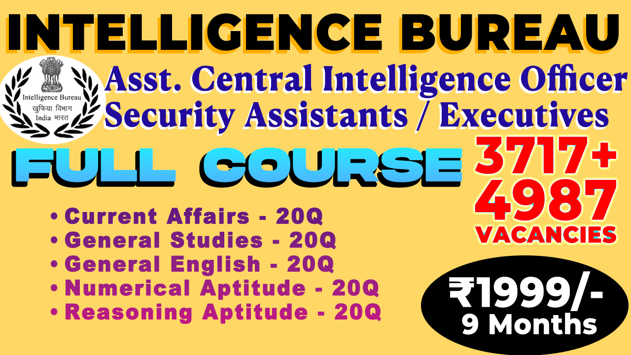 Intelligence Bureau [IB] : Full Course