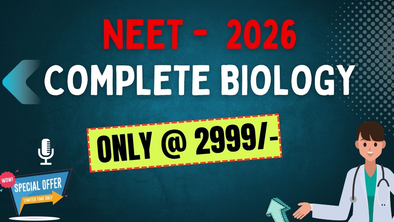 NEET 2026 - 12th Complete Biology Batch