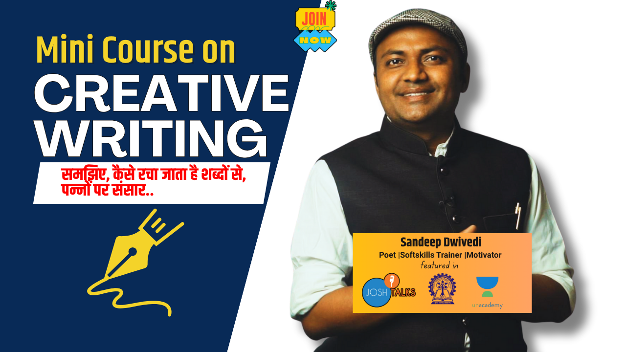Creative Writing Mini Course for Beginner by Sandeep Dwivedi