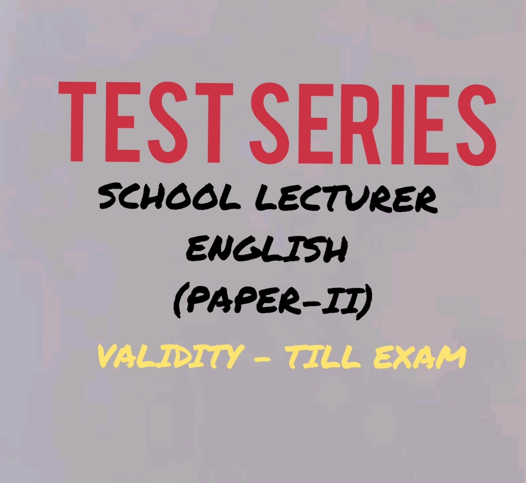 Test Series School Lecturer-2025 English Paper-II 
