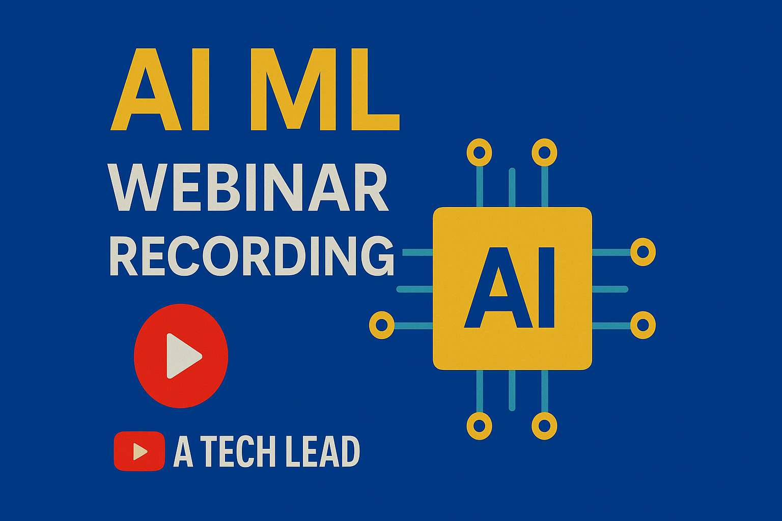 AI / ML Webinar Recording